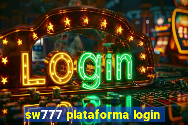 sw777 plataforma login